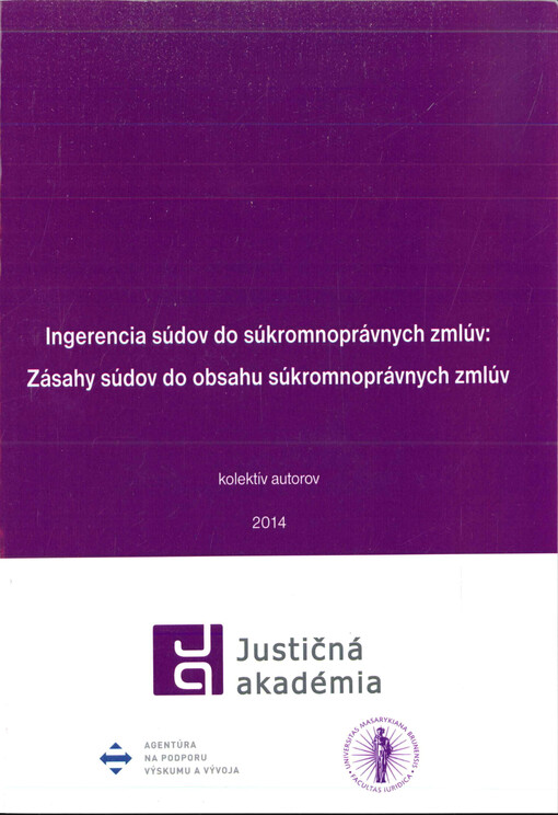 Ingerencia súdov do súkromoprávnych zmlúv : zásahy súdov do kontraktačného procesu