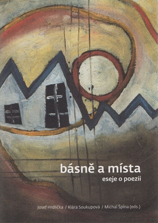 Básně a místa : eseje o poezii