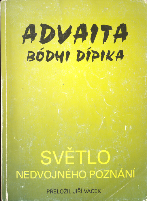 Advaita bodhi dípika =Světlo nedvojného poznání