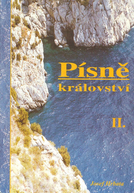 Písně království : meditace na žaltář Písma svatého. II.