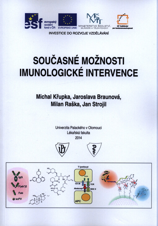 Současné možnosti imunologické intervence