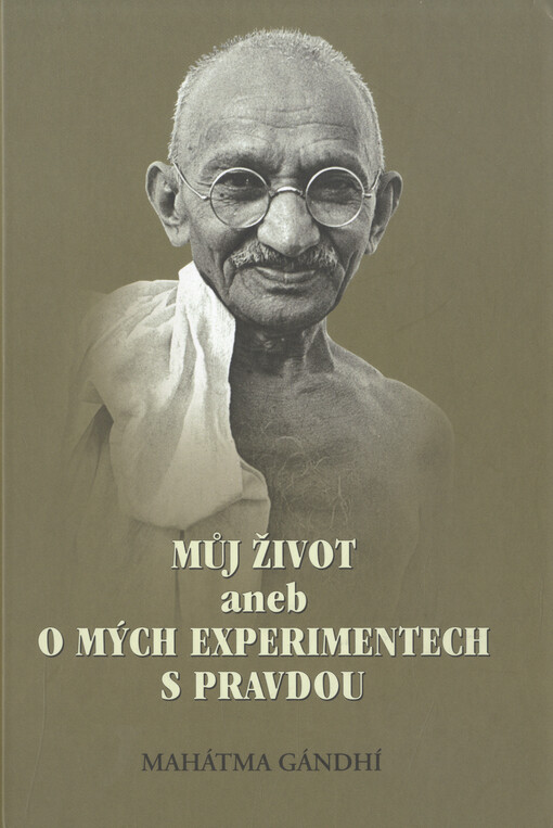 Můj život aneb o mých experimentech s pravdou