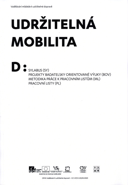 Vzdělávání mládeže k udržitelné dopravě. D, Udržitelná mobilita