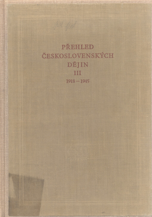 Přehled československých dějin. Díl III, 1918-1945