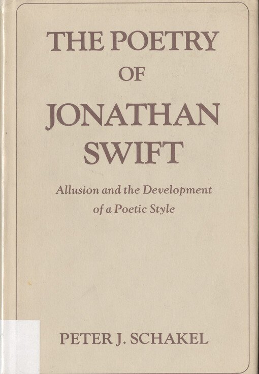 The poetry of Jonathan Swift :allusion and the development of a poetic style