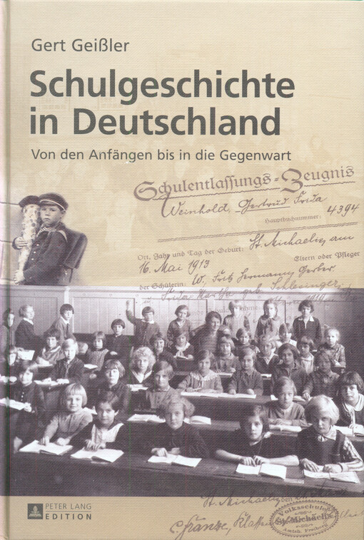 Schulgeschichte in Deutschland : von den Anfängen bis in die Gegenwart