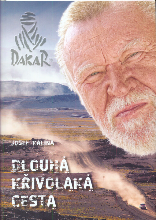 Dlouhá křivolaká cesta : Dakar