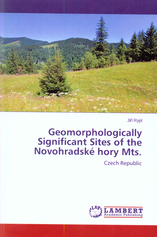 Geomorphologically significant sites of the Novohradské hory Mts. : (Czech Republic)