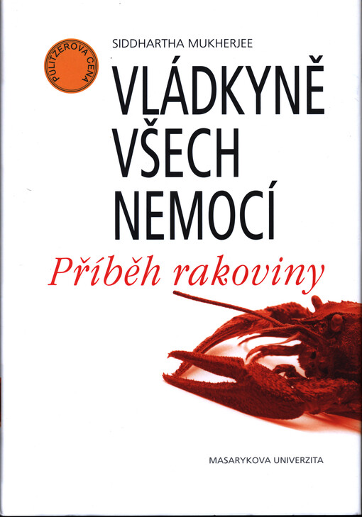 Vládkyně všech nemocí : příběh rakoviny