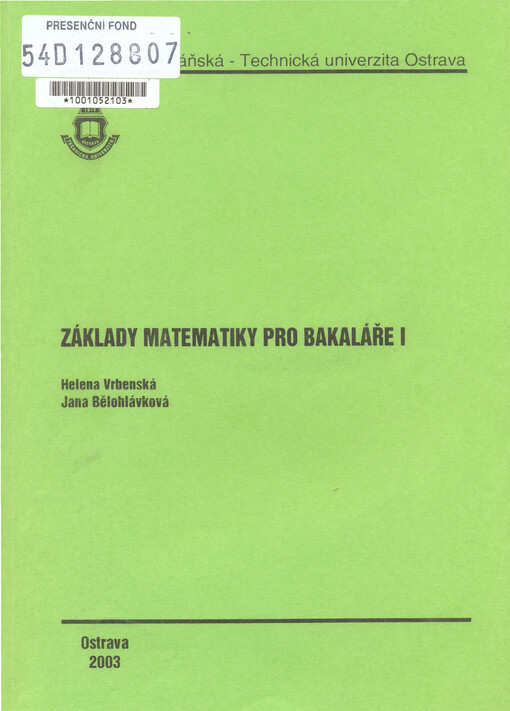Základy matematiky pro bakaláře I