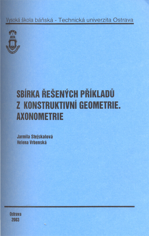 Sbírka řešených příkladů z konstruktivní geometrie. Axonometrie