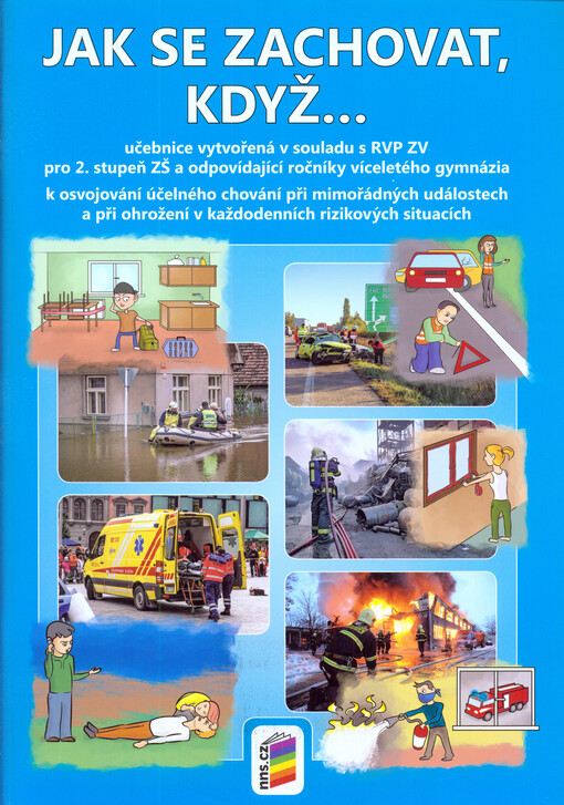 Jak se zachovat, když…