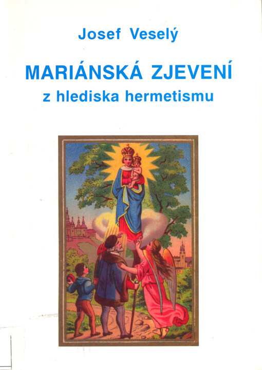 Mariánská zjevení z hlediska hermetismu