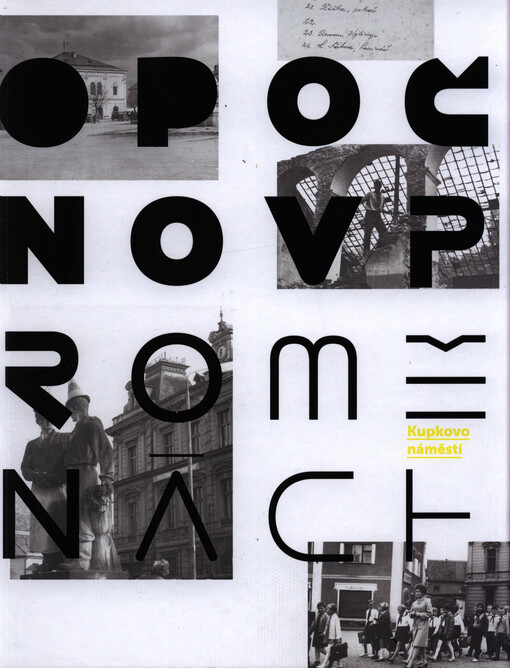 Opočno v proměnách. 1. díl, Kupkovo náměstí