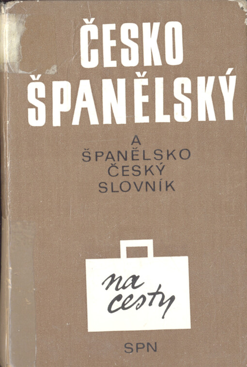 Španělsko-český slovník na cesty : Česko-španělský slovník na cesty
