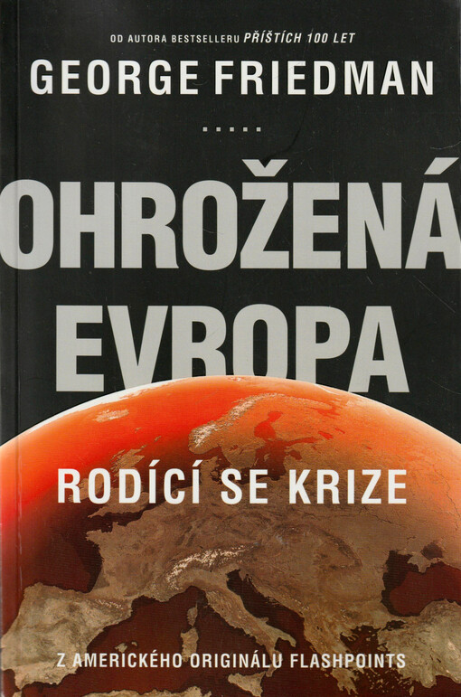 Ohrožená Evropa : rodící se krize