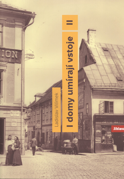 I domy umírají vstoje II