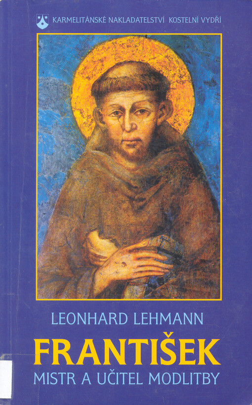 František - mistr a učitel modlitby