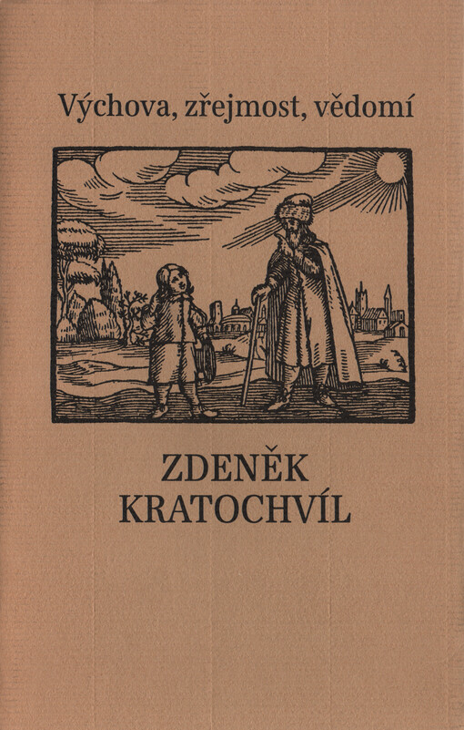 Výchova, zřejmost, vědomí