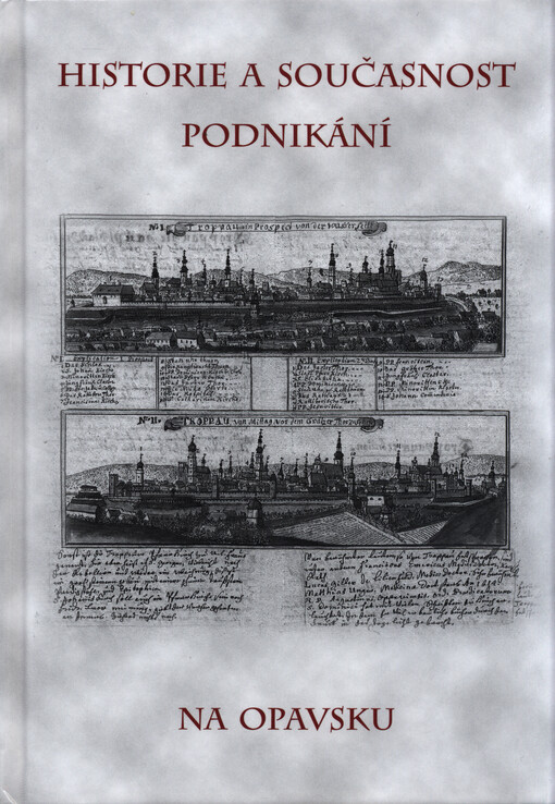 Historie a současnost podnikání na Opavsku