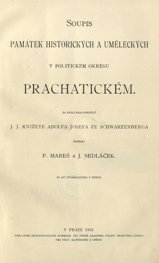 Soupis památek historických a uměleckých v království Českém od pravěku do polovice XIX. století.XXXVIII,Politický okres Prachatický