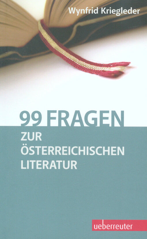 99 Fragen zur österreichischen Literatur