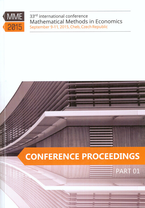 Proceedings of the Mathematical Methods in Economics : MME ... : international scientific conference ... Czech Republic