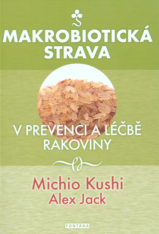 Makrobiotická strava v prevenci a léčbě rakoviny