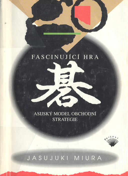 Go : fascinující hra : asijský model obchodní strategie