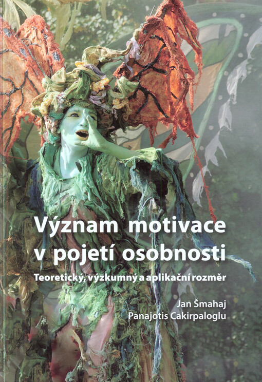 Význam motivace v pojetí osobnosti