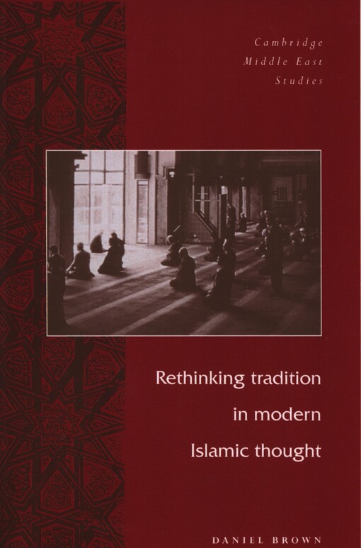 Rethinking tradition in modern Islamic thought