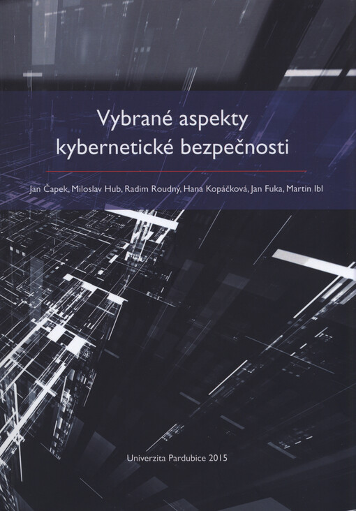 Vybrané aspekty kybernetické bezpečnosti
