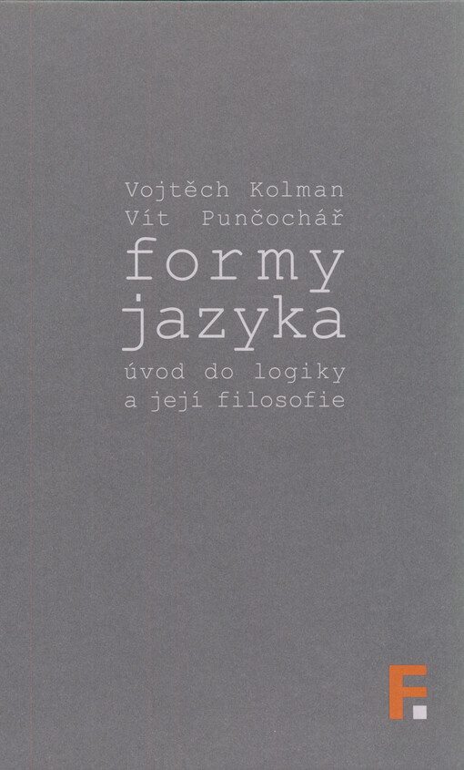 Formy jazyka: úvod do logiky a její filosofie