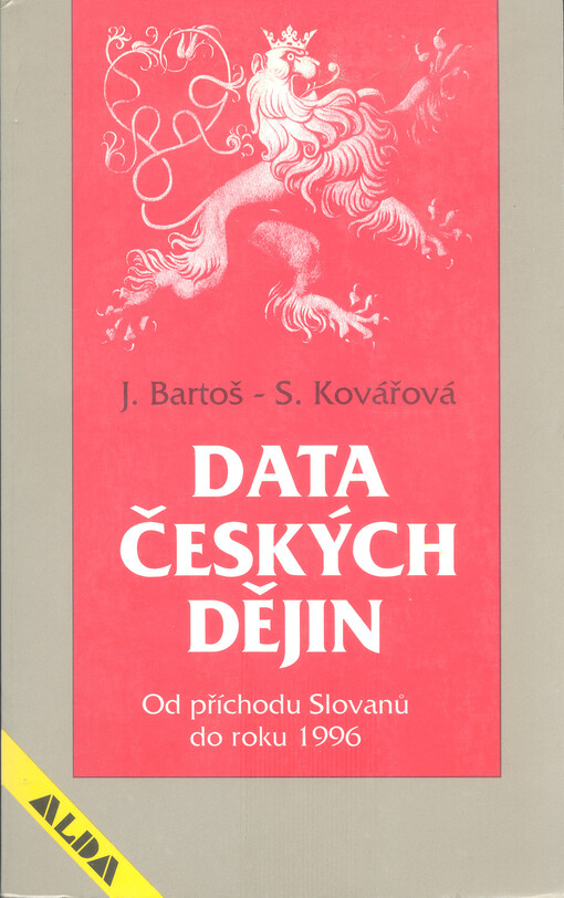 Data českých dějin: od příchodu Slovanů do r. 1996