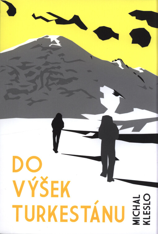 Do výšek Turkestánu