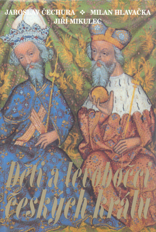 Děti a levobočci českých králů, 3. vyd.