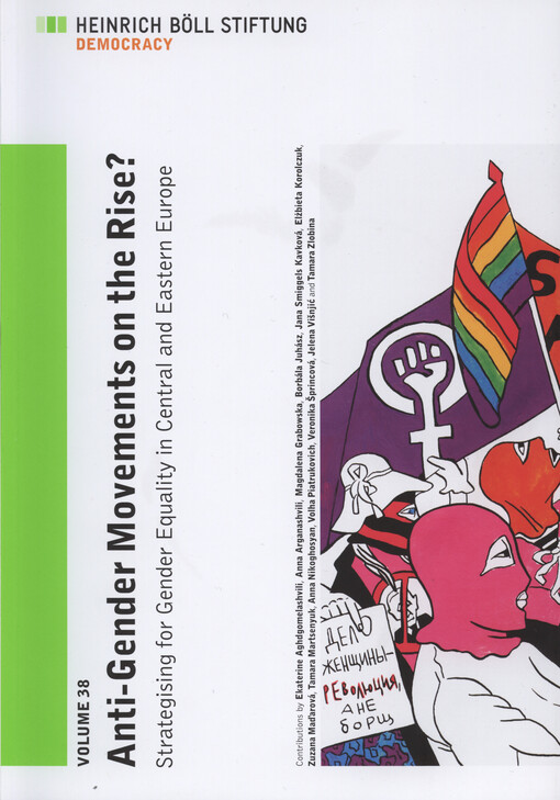 Anti-gender movements on the rise? : strategising for gender equality in Central and Eastern Europe