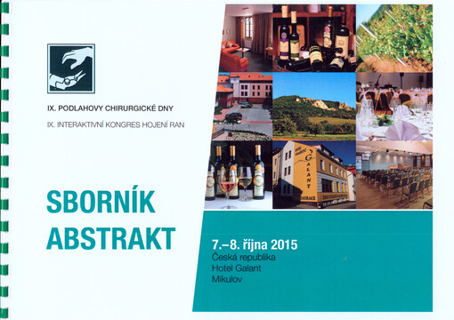 Sborník abstrakt : 7.-8. října 2015, Česká republika, Hotel Galant, Mikulov