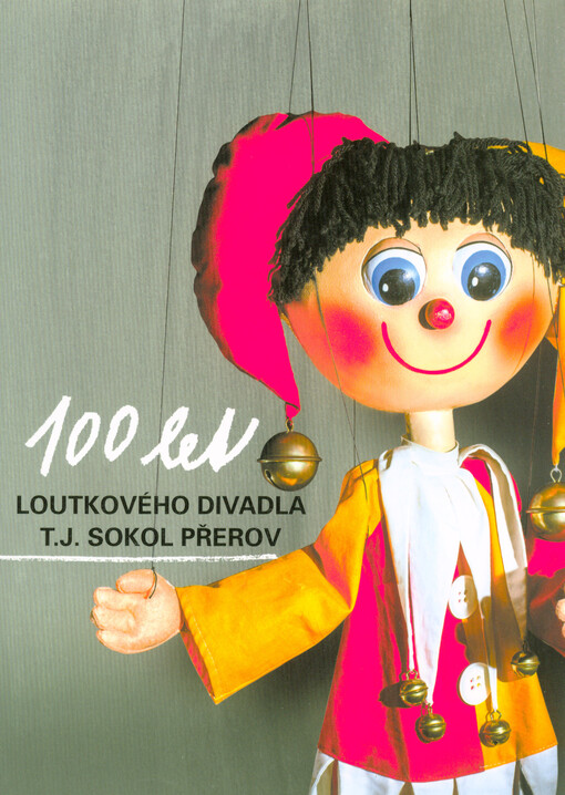 100 let Loutkového divadla T.J. Sokol Přerov