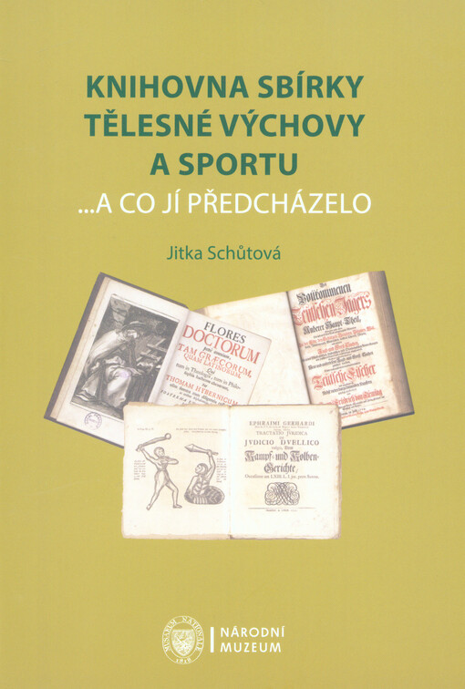 Knihovna sbírky tělesné výchovy a sportu ...a co jí předcházelo