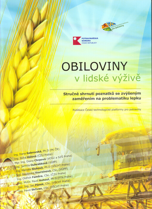 Obiloviny v lidské výživě : stručné shrnutí poznatků se zvýšeným zaměřením na problematiku lepku