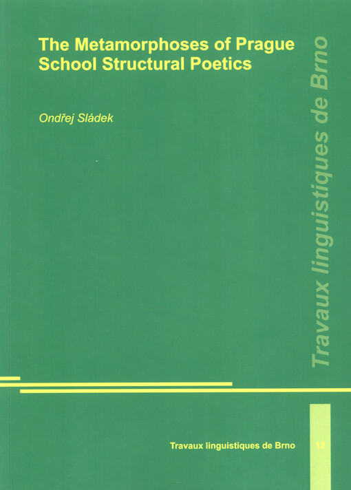 The metamorphoses of Prague School structural poetics