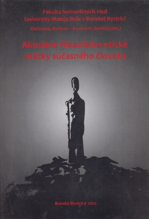Aktuálne filozoficko-etické otázky súčasného človeka