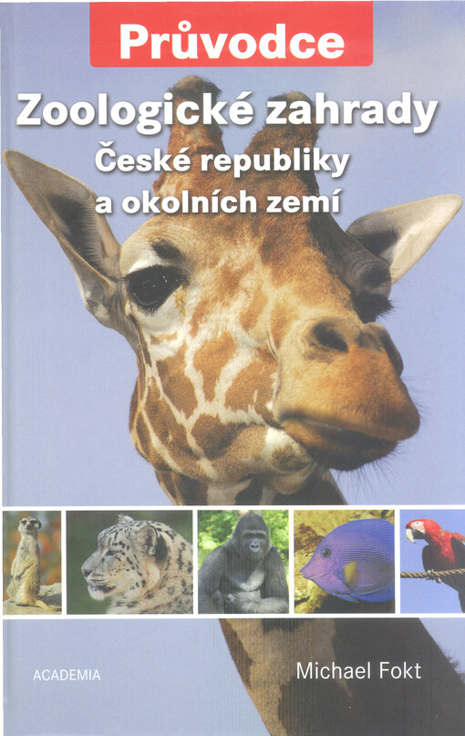 Zoologické zahrady České republiky a okolních zemí