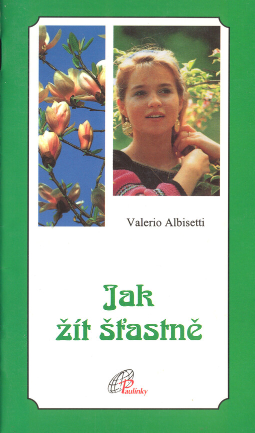 Jak žít šťastně