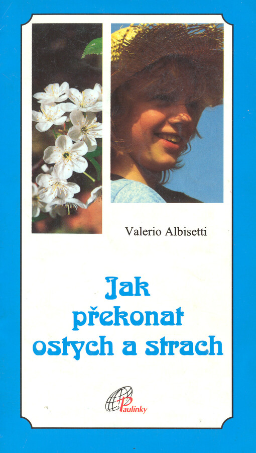 Jak překonat ostych a strach