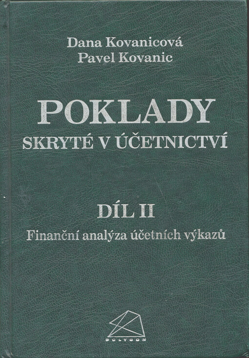 Poklady skryté v účetnictví. Díl II, Finanční analýza účetních výkazů