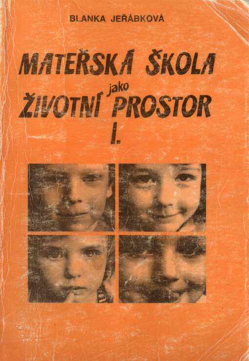 Mateřská škola jako životní prostor