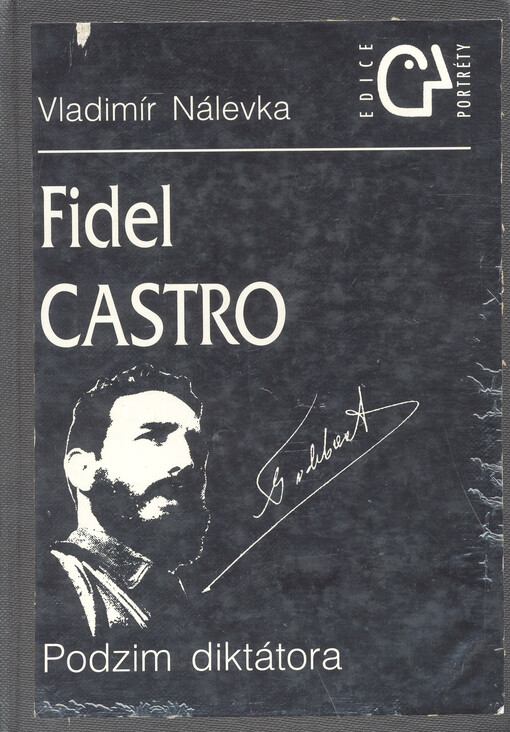 Fidel Castro : podzim diktátora