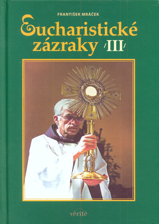 Eucharistické zázraky, 3. díl